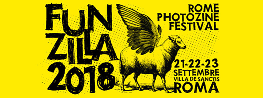 Funzilla 2018 – Roma Photozine Festival – PhotoUp Magazine